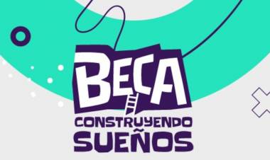 Cierran las inscripciones a la Beca “Construyendo Sueños”