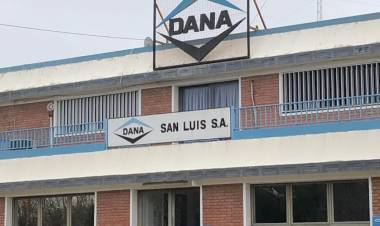 Naschel :Cerró Dana San Luis y 80 operarios a la calle . El Gobierno sin política de contención industrial.