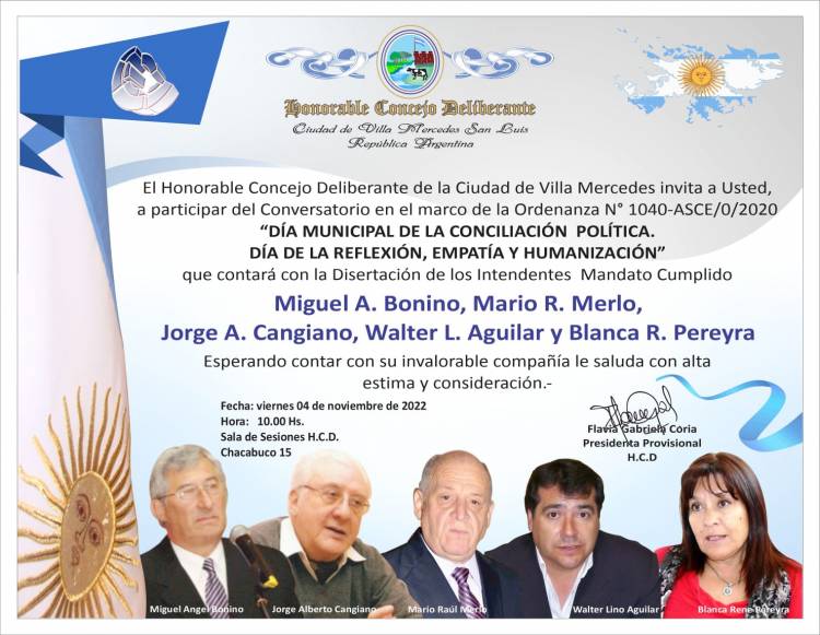 HCD Villa Mercedes : jornada política para la conciliación política .Estarán todos los ex Intendentes el 4 de noviembre . Institucionalidad de la historia política reciente , en un conservatorio el 4 de noviembre  