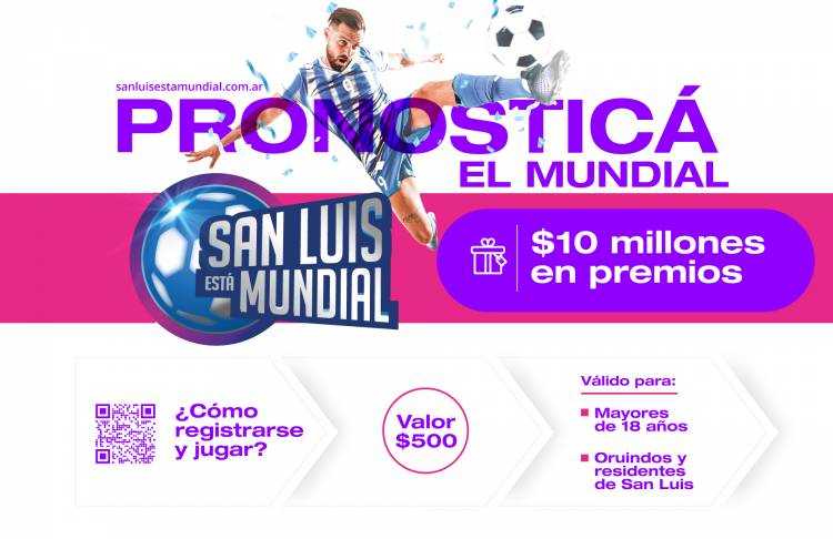 “San Luis está Mundial”, el PRODE que reparte $10.000.000 en premios
